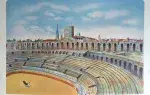 Les arènes d'Arles lithographie de Rolf Rafflewski,achat art decoration